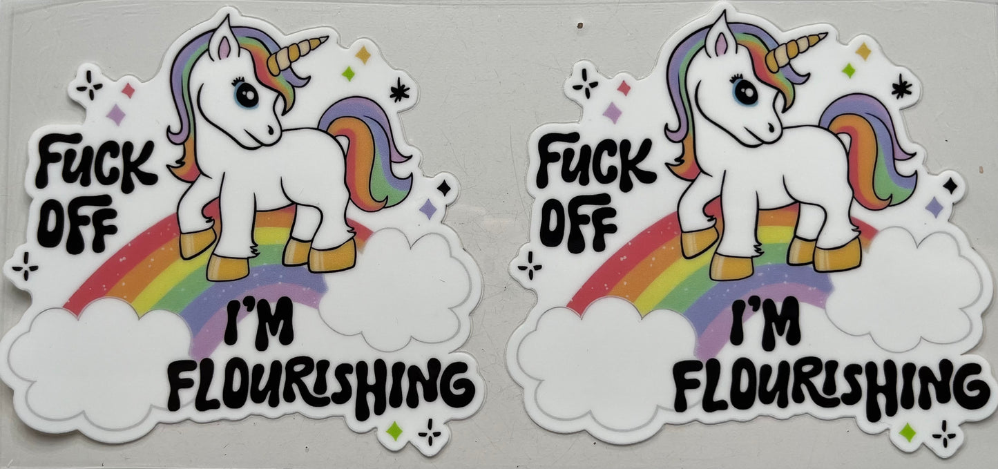 F**k Off I’m Flourishing