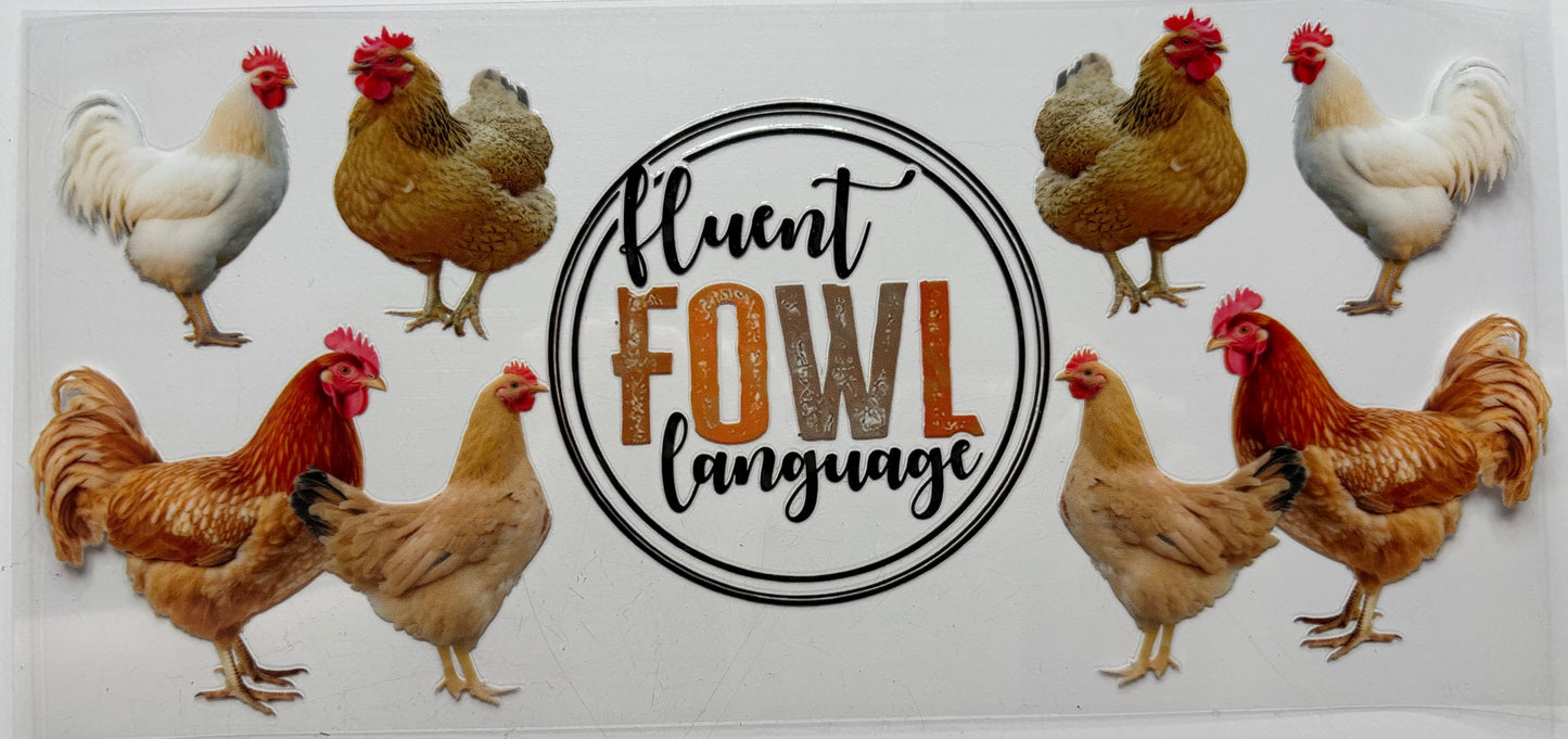 Fluent in Fowl Language