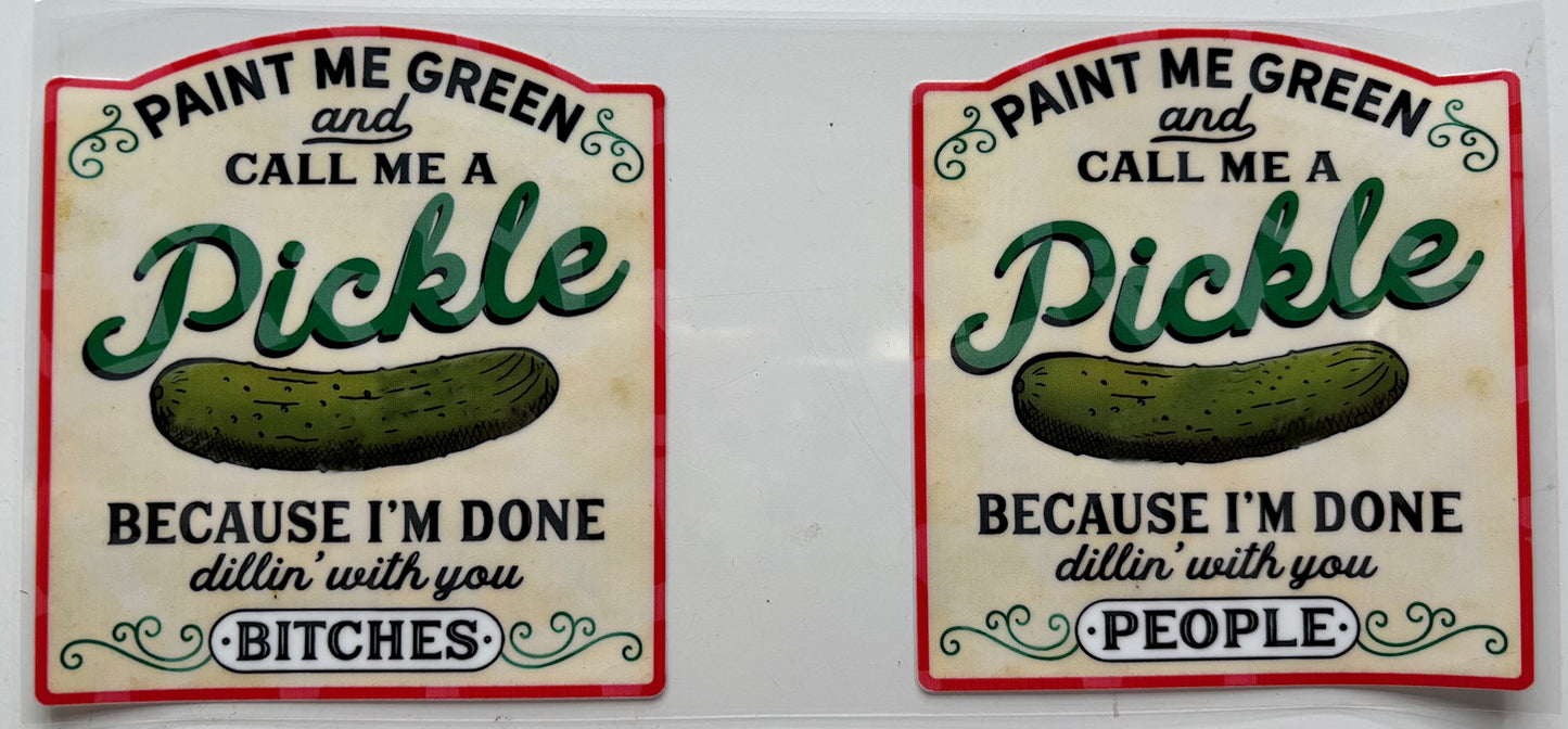 Call Me a Pickle