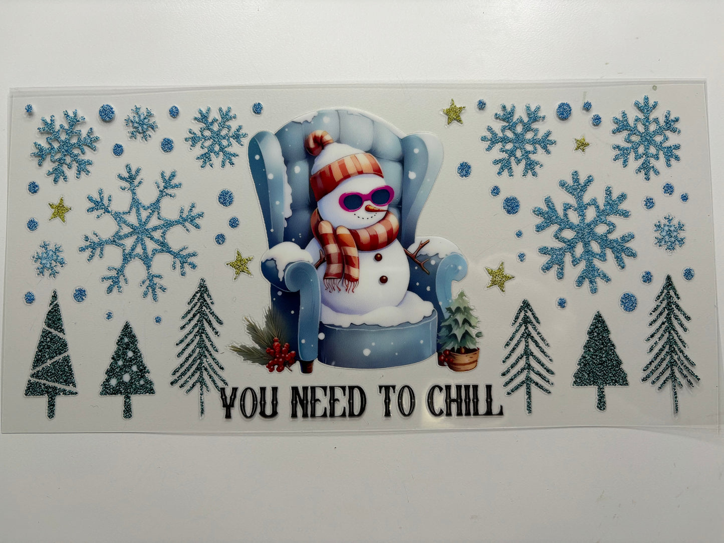 You Need to Chill Snowman