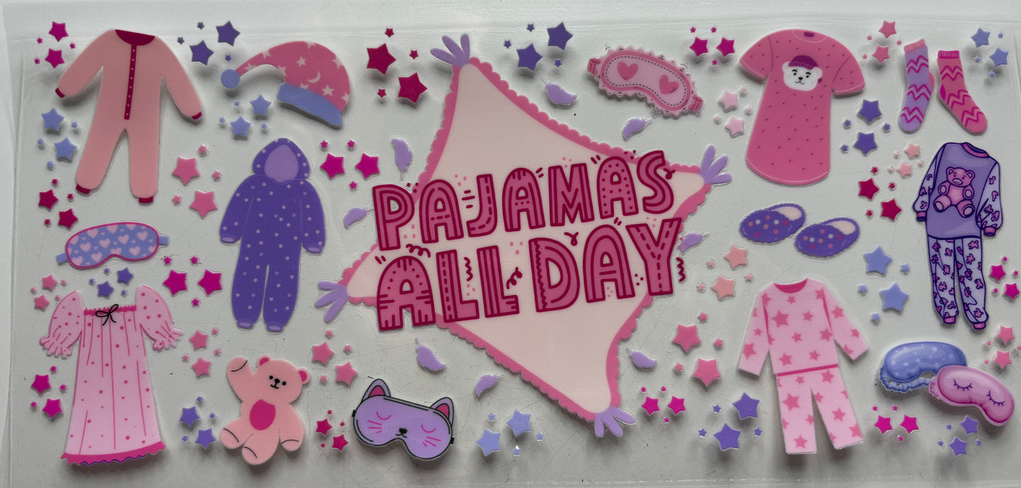 Pajamas All Day