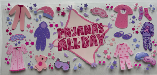 Pajamas All Day