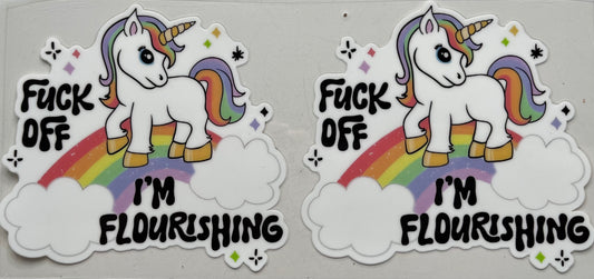 F**k Off I’m Flourishing