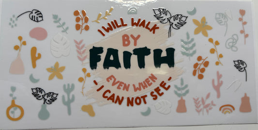 I Will Walk by Faith