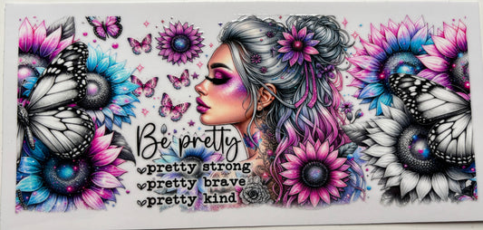 Be Pretty