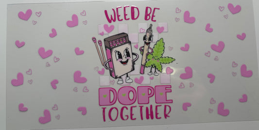Dope Together 420