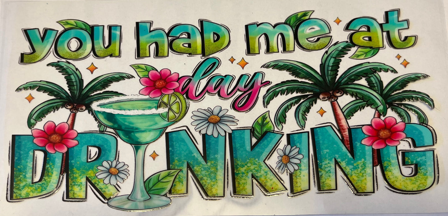 You Had Me At Day Drinking