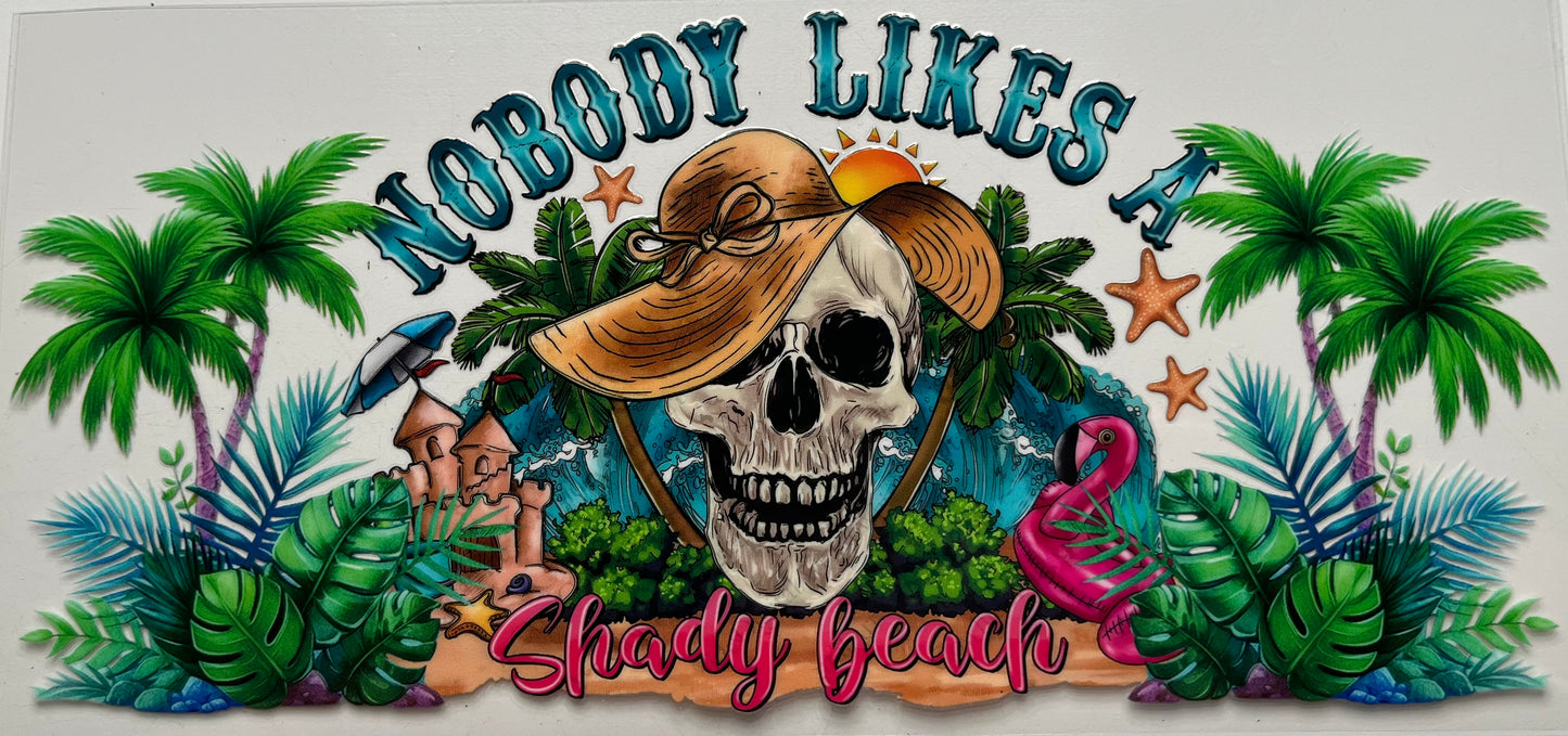 Nobody Likes A Shady Beach