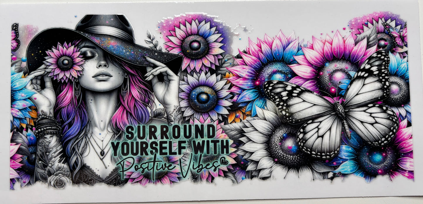 Surround Yourself with Positive Vibes
