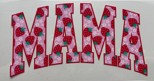 Mama Strawberries
