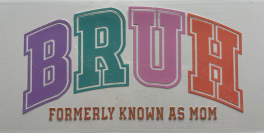 Bruh