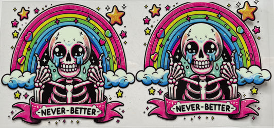 Never Better Skeleton