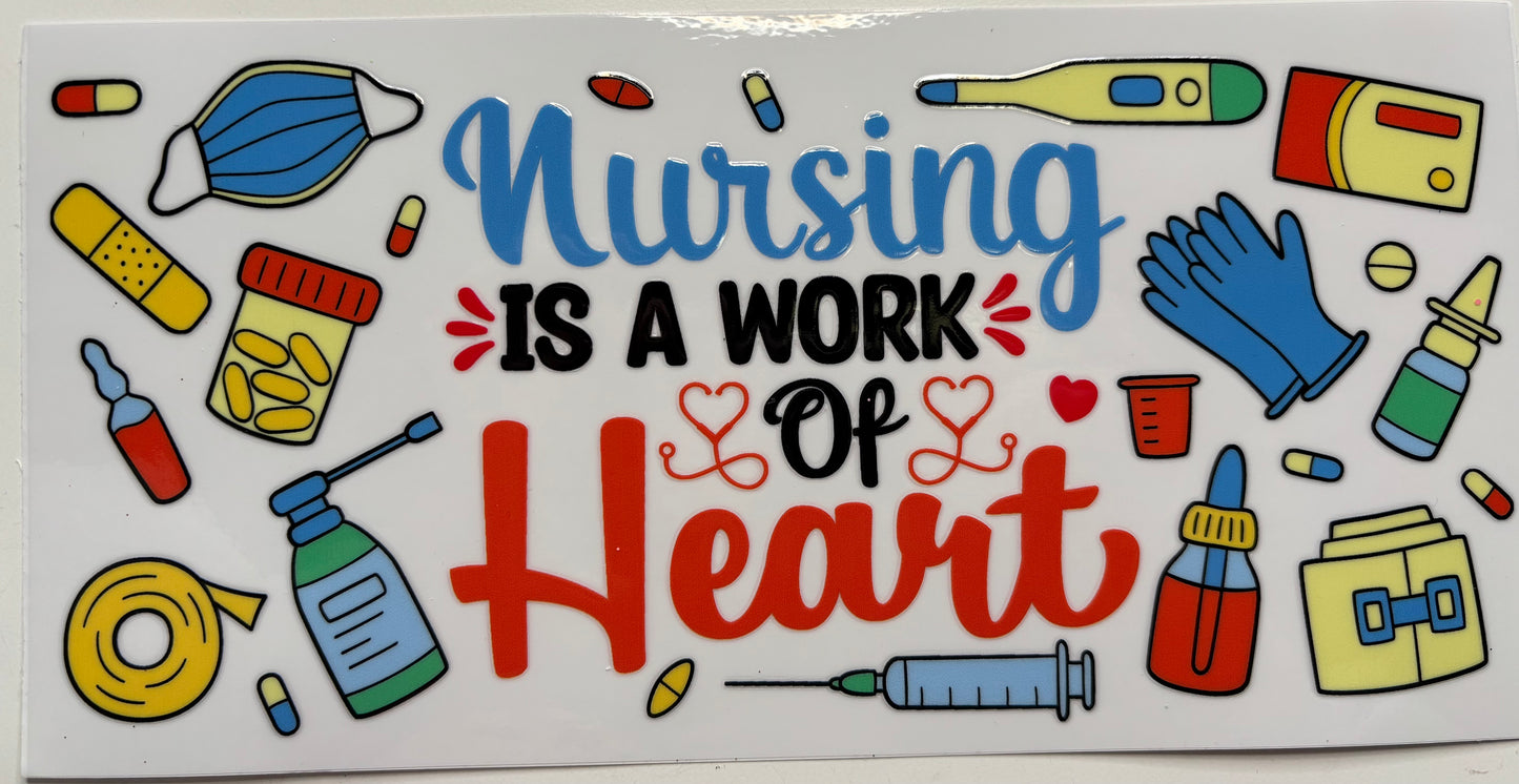 Nurse is a Work of Heart